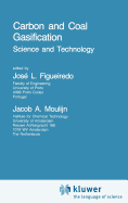 Carbon and Coal Gasification: Science and Technology