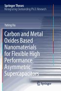 Carbon and Metal Oxides Based Nanomaterials for Flexible High Performance Asymmetric Supercapacitors
