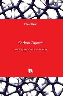 Carbon Capture - Khan, Syed Abdul Rehman (Editor)