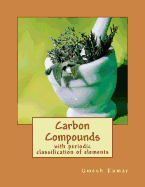 Carbon Compounds: With Periodic Classification of Elements