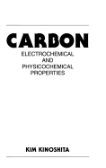 Carbon: Electrochemical and Physicochemical Properties