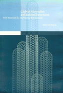 Carbon Nanotubes and Related Structures: New Materials for the Twenty-First Century