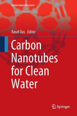 Carbon Nanotubes for Clean Water - Das, Rasel (Editor)