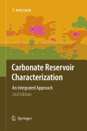 Carbonate Reservoir Characterization: An Integrated Approach