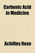 Carbonic Acid in Medicine