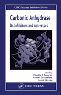 Carbonic Anhydrase: Its Inhibitors and Activators