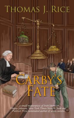 Carby's Fate - Rice, Thomas J
