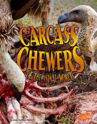 Carcass Chewers - Sullivan Rake, Jody