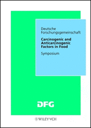 Carcinogenic and Anticarcinogenic Factors in Food: Symposium
