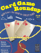 Card Game Roundup - K-2: Math Games the Roam the Concept Range