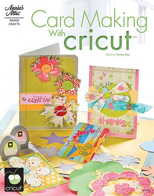 Card Making with Cricut - Fox, Tanya (Editor)