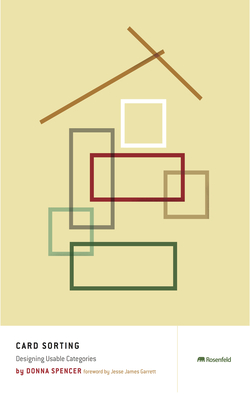 Card Sorting: Designing Usable Categories - Spencer, Donna