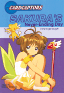 Cardcaptors Junior Chapter Book #02: Sakura's Never-Ending Day
