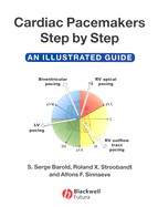 Cardiac Pacemakers Step-By-Step: An Illustrated Guide