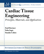 Cardiac Tissue Engineering: Principles, Materials, and Applications