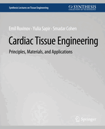 Cardiac Tissue Engineering