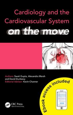 Cardiology and Cardiovascular System on the Move - Gupta, Swati (Editor), and Marsh, Alexandra (Editor), and Dunleavy, David (Editor)
