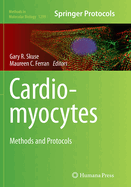 Cardiomyocytes: Methods and Protocols