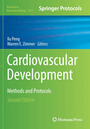 Cardiovascular Development: Methods and Protocols