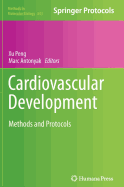 Cardiovascular Development: Methods and Protocols