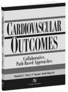 Cardiovascular Outcomes: Collaborative, Path-Based Approaches: .