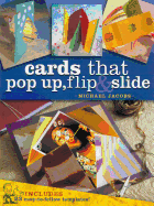 Cards That Pop Up, Flip & Slide