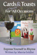 Cards & Toasts for Almost All Occasions: Express Yourself in Rhyme