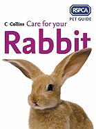 Care for Your Rabbit - RSPCA