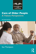 Care of Older People: A Values Perspective
