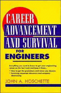 Career Advancement and Survival for Engineers
