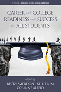 Career and College Readiness and Success for All Students