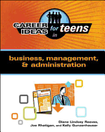 Career Ideas for Teens in Business, Management, & Administration
