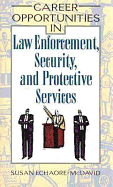 Career Opportunities in Law Enforcement, Security and Protective Services