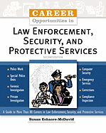 Career Opportunities in Law Enforcement, Security and Protective Services