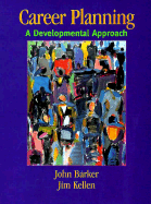 Career Planning: A Developmental Approach