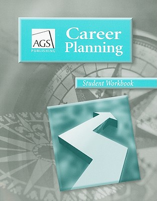 Career Planning Student Workbook - AGS Publishing (Creator)