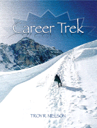 Career Trek - Nielson, Troy R