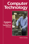 Careers for the 21st Century: Computer Technology