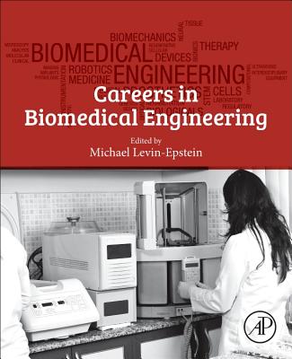 Careers in Biomedical Engineering - Levin-Epstein, Michael (Editor)