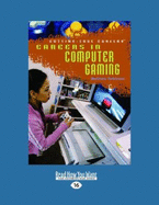 Careers in Computer Gaming