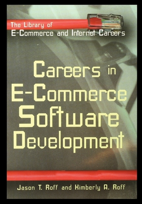 Careers in E-Commerce: Software Development - Roff, Jason