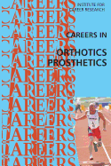 Careers in Orthotics-Prosthetics