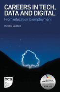 Careers in Tech, Data and Digital: From education to employment