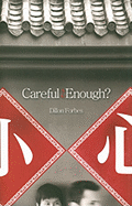 Careful Enough?