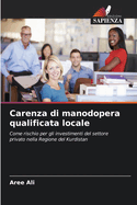 Carenza di manodopera qualificata locale