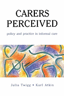 Carers Perceived