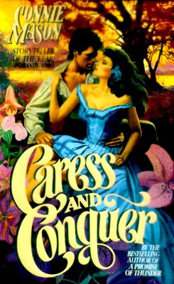 Caress and Conquer - Mason, Connie