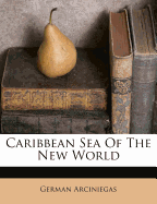 Caribbean Sea of the New World