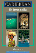 Caribbean: The Lesser Antilles
