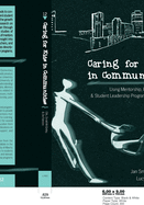 Caring for Kids in Communities; Using Mentorship, Peer Support, and Student Leadership Programs in Schools